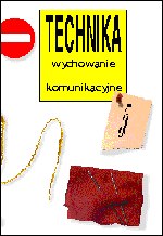 Technika i wychowanie komunikacyjne - klasa 5